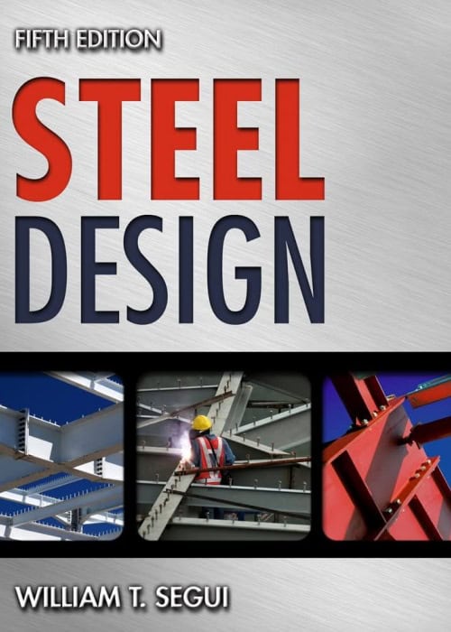 หน้าปกฉบับที่ห้าของ "Steel Design" โดย William T. Segui ซึ่งมีรูปถ่ายโครงสร้างเหล็ก