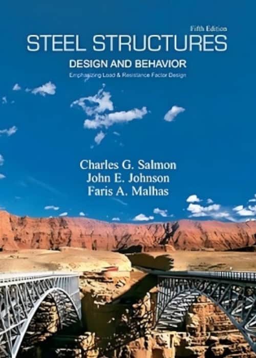 หน้าปกฉบับที่ห้าของ "โครงสร้างเหล็ก: การออกแบบและพฤติกรรม" โดย Charles G. Salmon, John E. Johnson และ Faris A. Malhas พร้อมรูปสะพาน