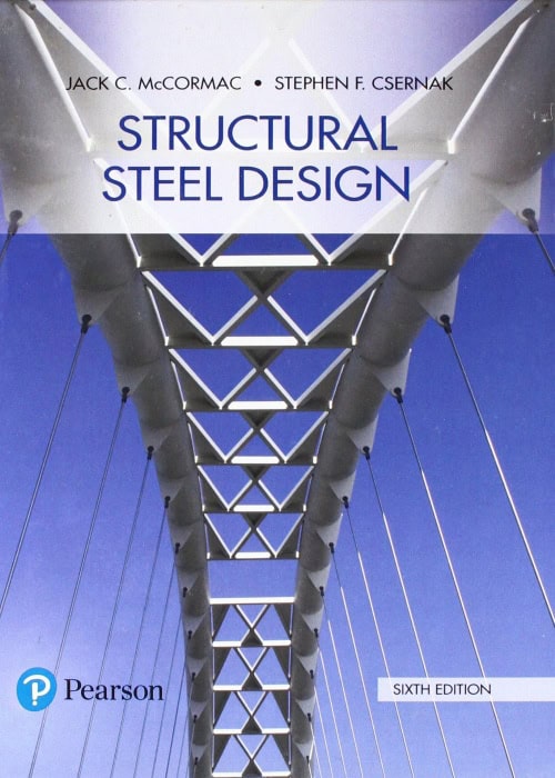 หน้าปกฉบับที่ 6 ของ "Structural Steel Design" โดย Jack C. McCormac และ Stephen F. Csernak ซึ่งมีโครงสร้างสะพานเหล็ก