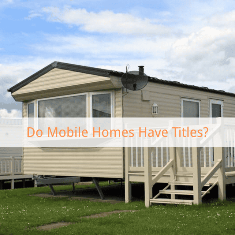 do mobile homes have titles